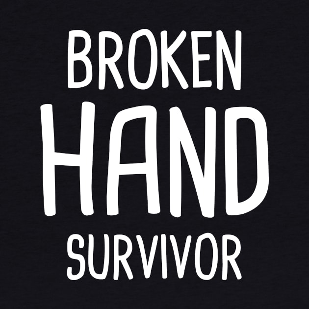 Survivor - Get Well Gift Fractured Broken Hand by MeatMan